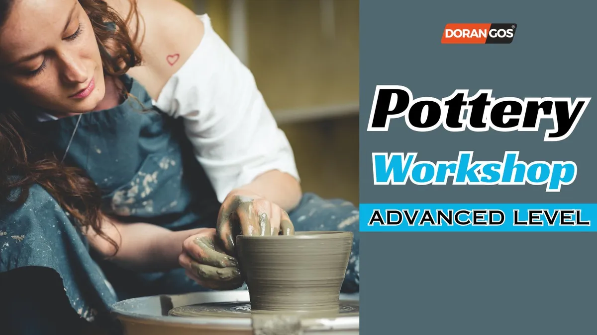 Advanced Level Pottery Workshop
