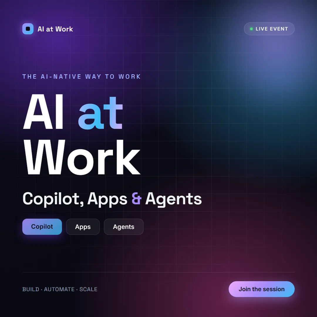 AI at Work: Copilot, Apps & Agents