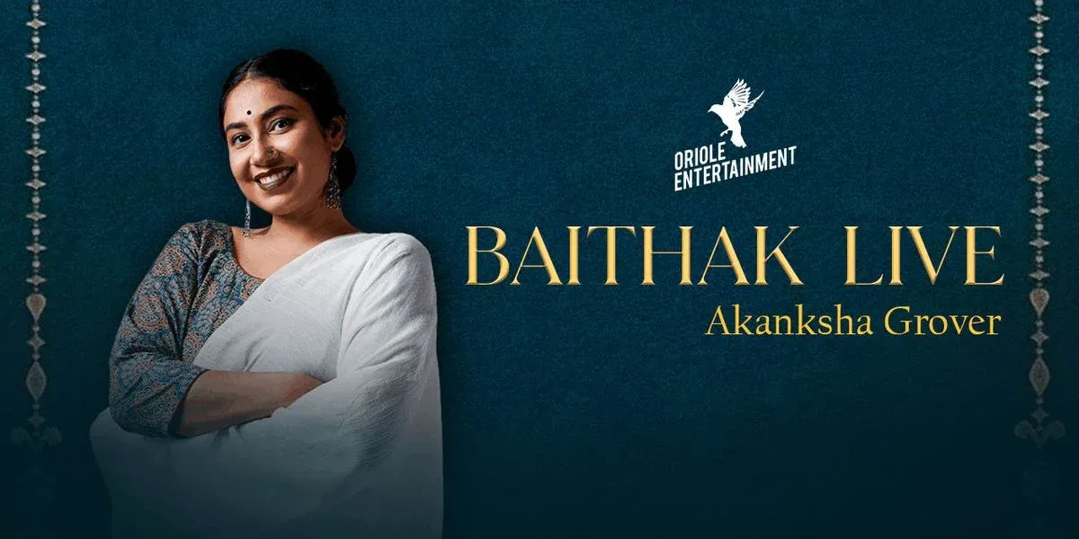Baithak Live by Akanksha Grover