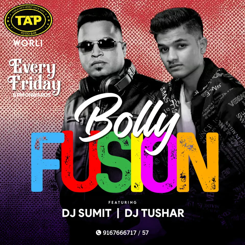 Bolly Fusion Fridays ft. DJ Sumit & DJ Tushar