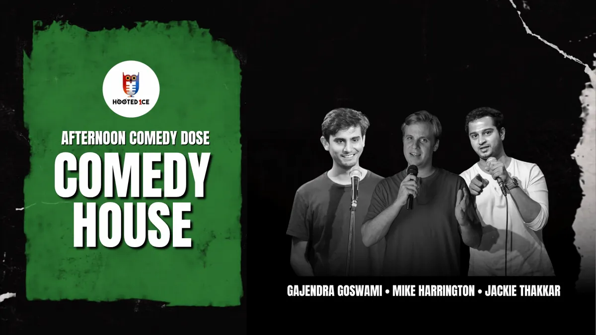 Comedy House - Afternoon Comedy Dose