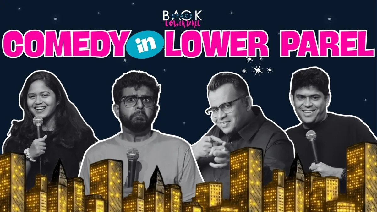 Comedy In Lower Parel