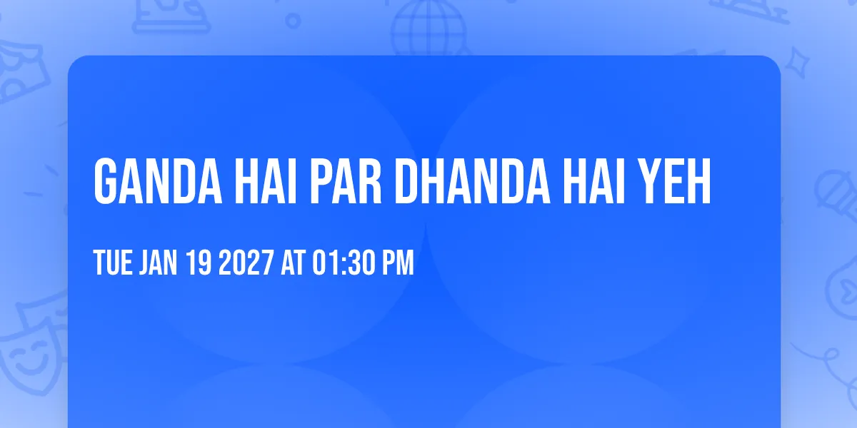 Ganda Hai Par Dhanda Hai Yeh