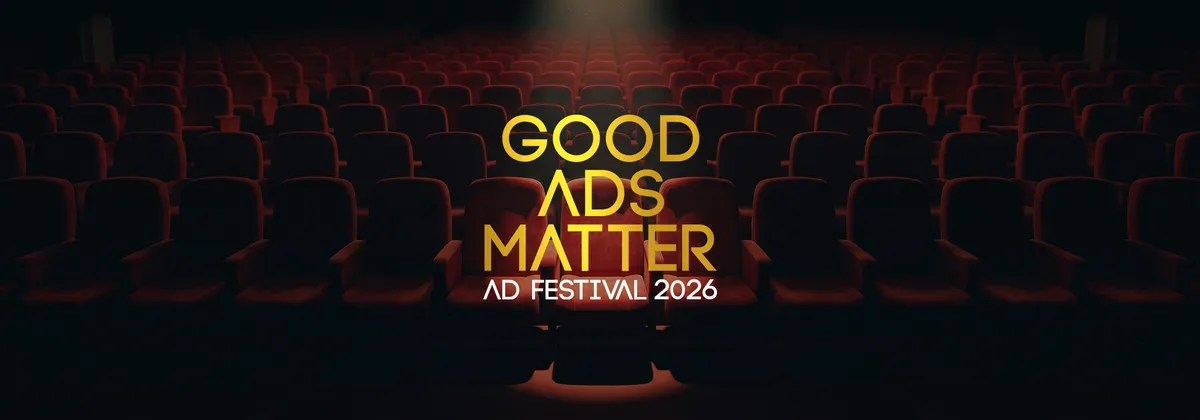 Good Ads Matter Ad Festival 2026