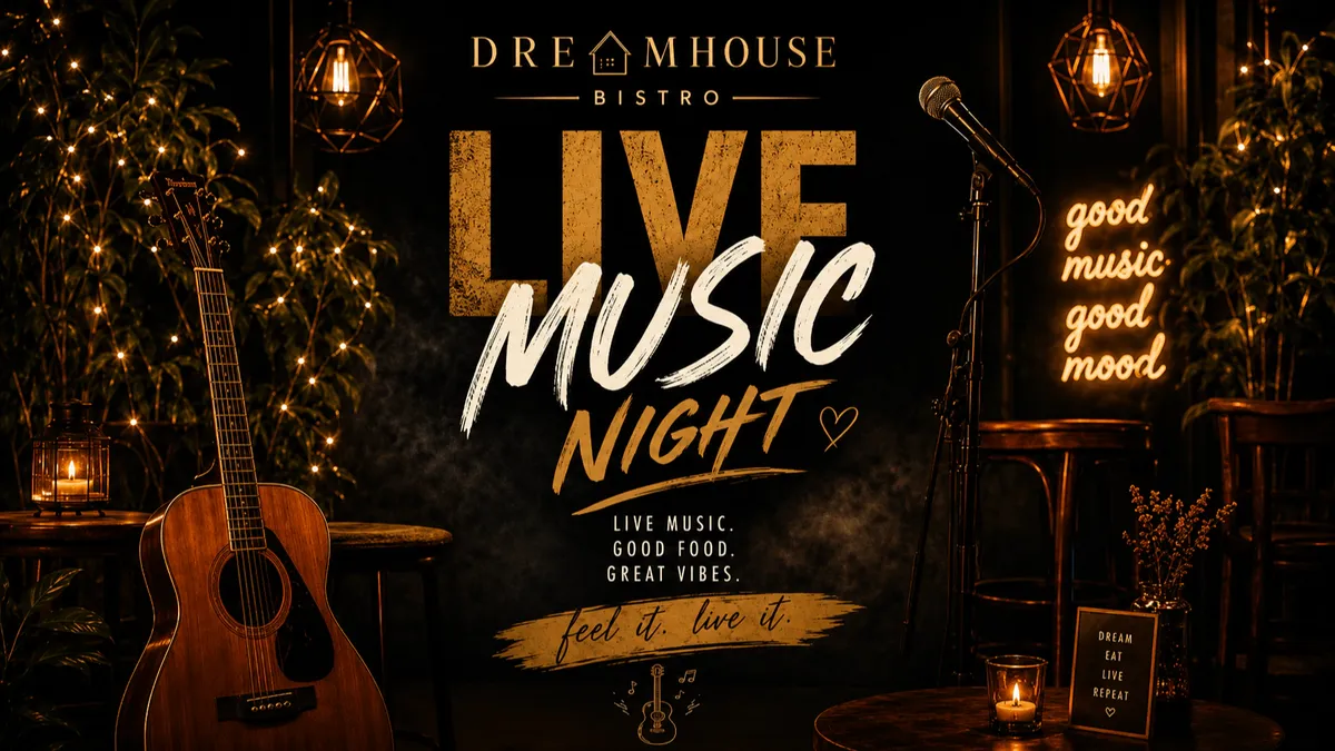 Live Music Night at Dreamhouse Bistro