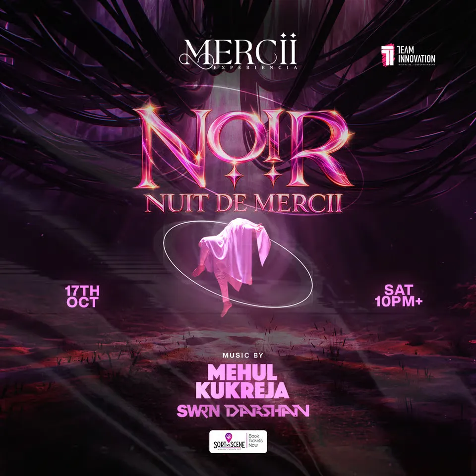 Mercii Presents Noir Nuit De Mercii ft Mehul Kukreja