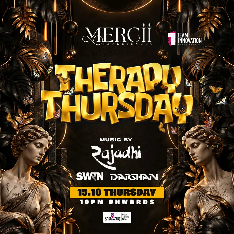 Mercii Presents Therapy Thursday Ft. Rajadhi