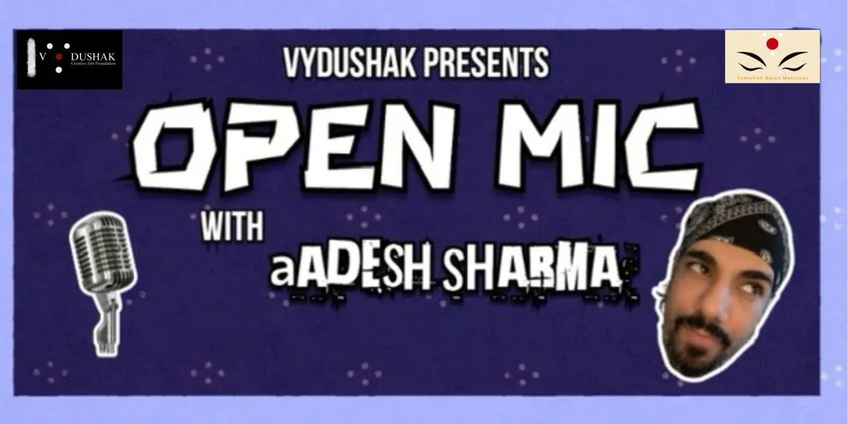 Open Mic (Vydushak Natya Mahotsav)