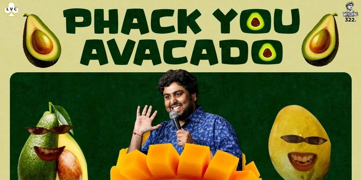 Phack You Avacado by Siddhartha Shetty