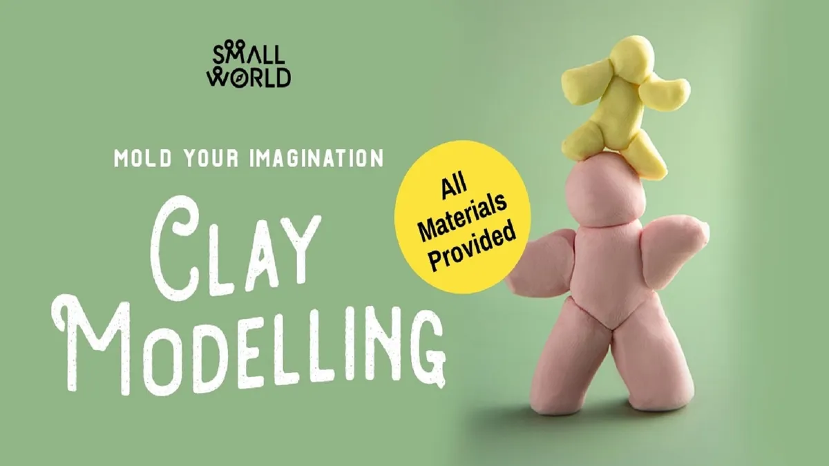 Small World - Clay Modelling