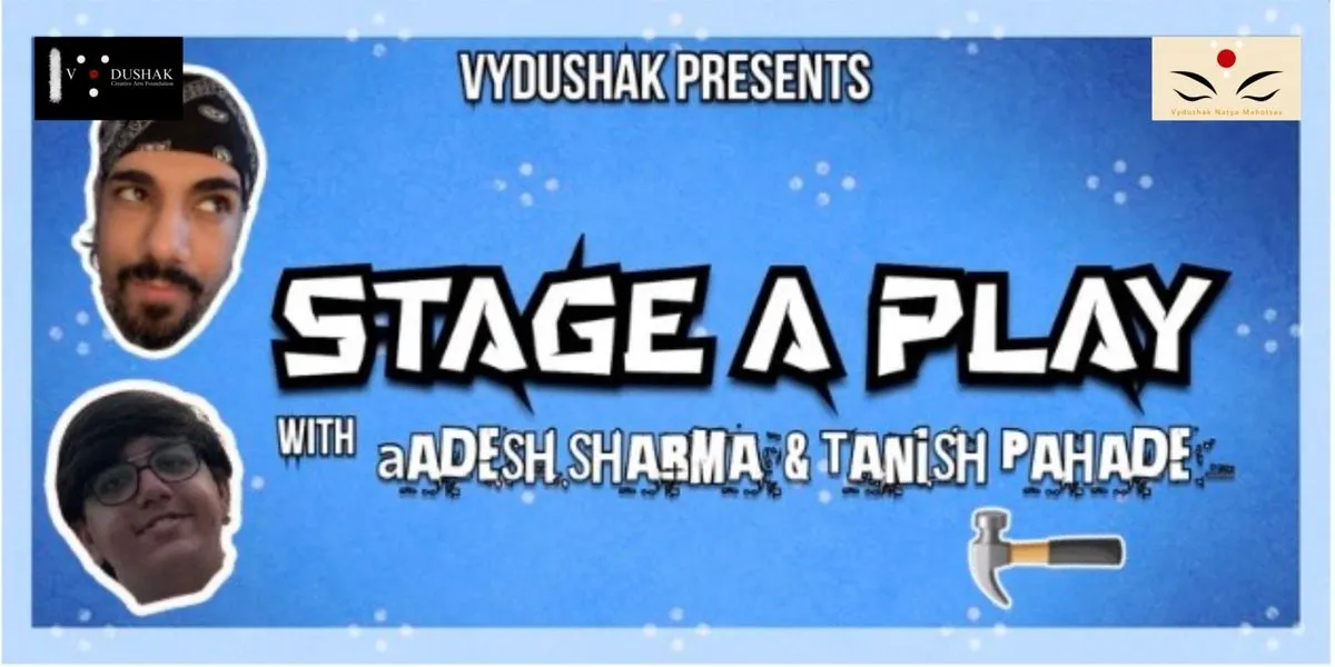 Stage a Play (Vydushak Natya Mahotsav)