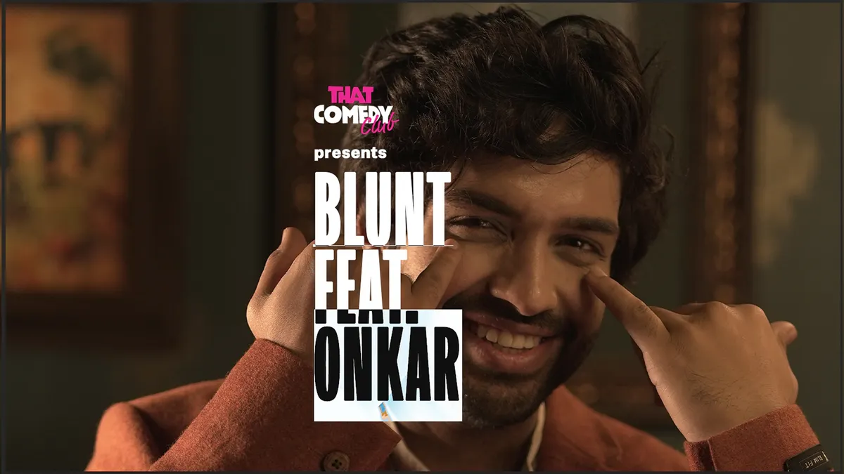 TCC: Blunt feat. Onkar