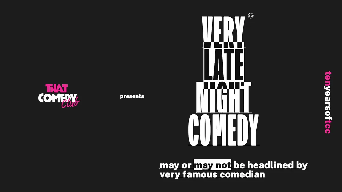 TCC: Very Late Night Comedy