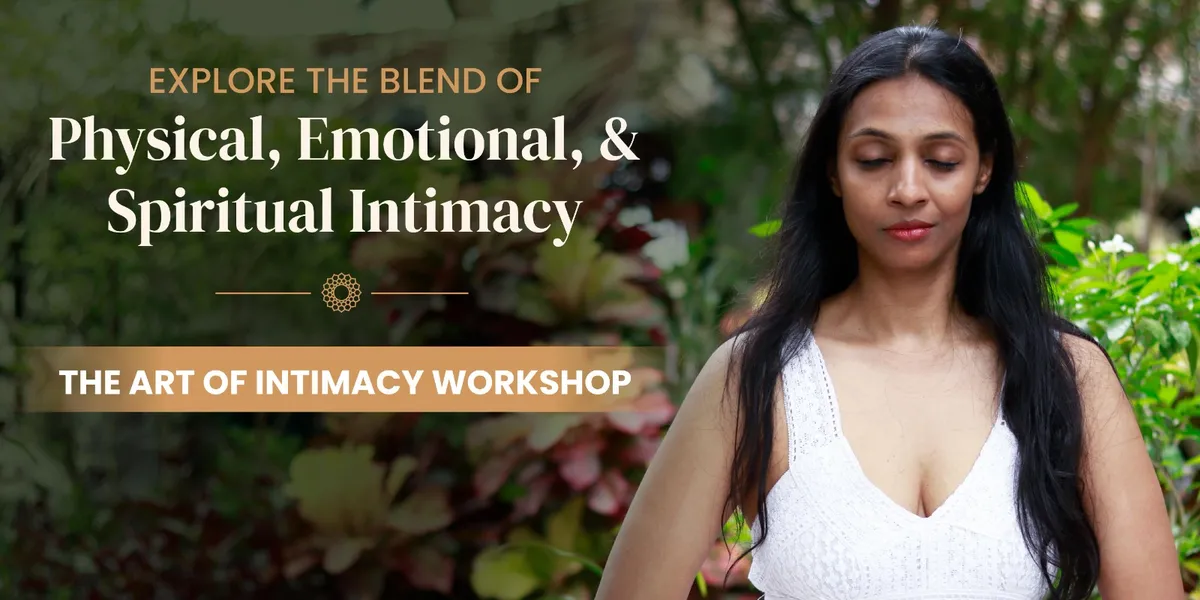 The Art of Intimacy Workshop