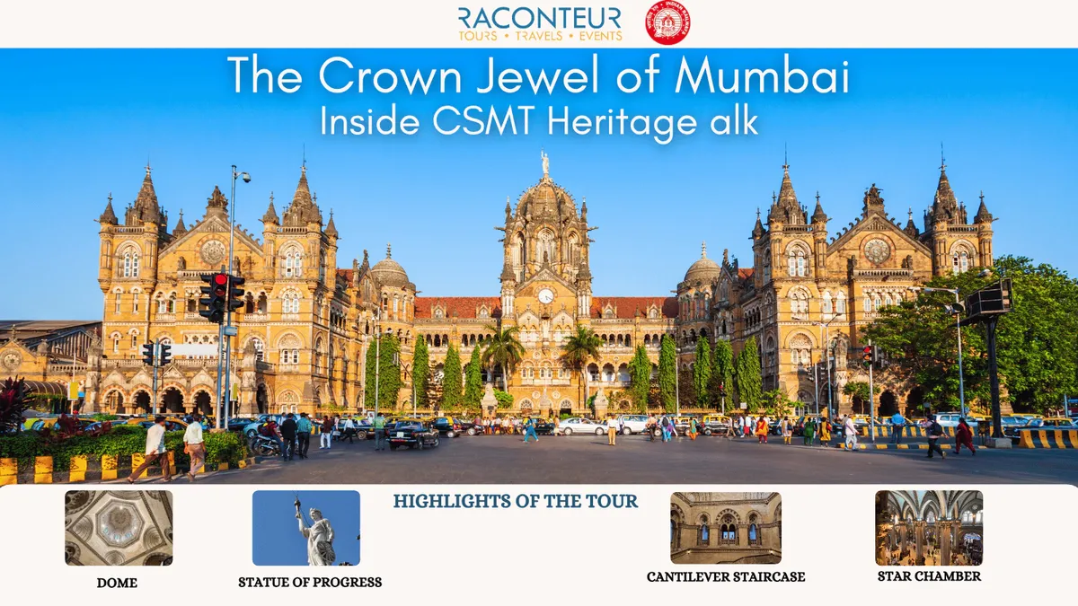 The Crown Jewel of Mumbai – Inside CSMT Heritage Walk