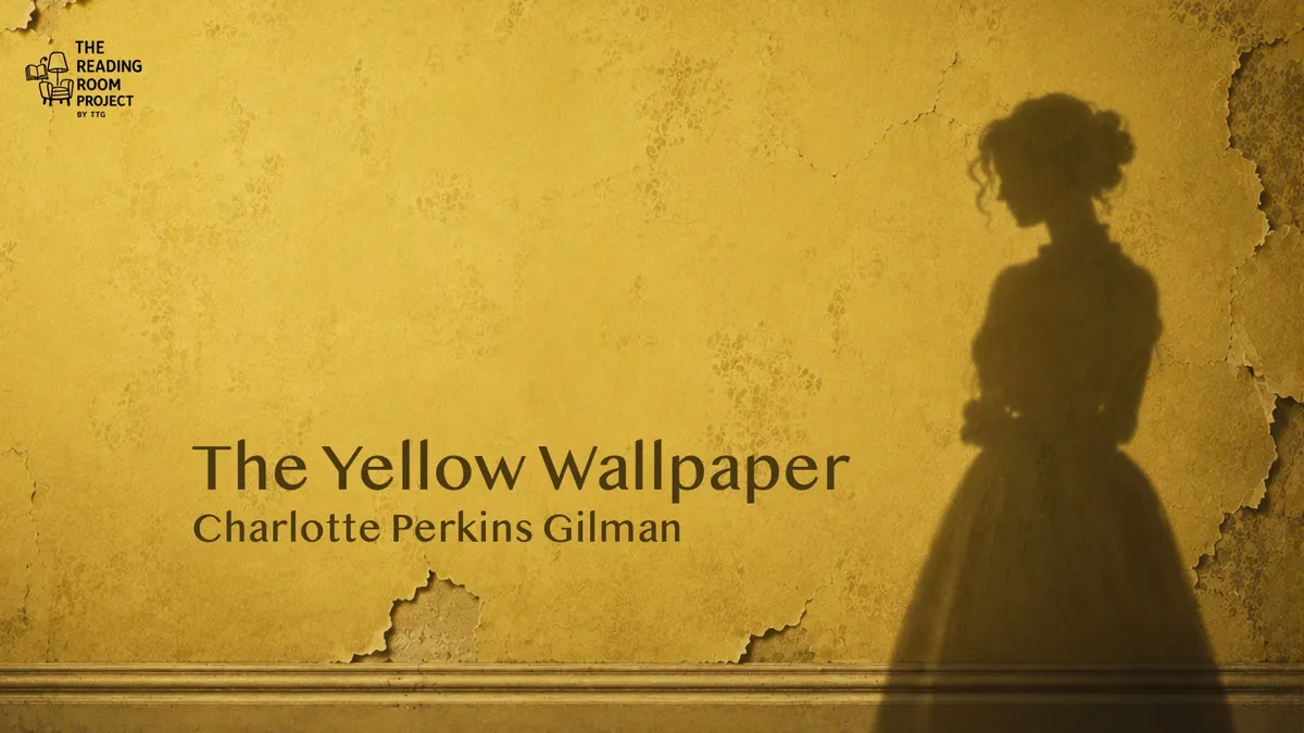 The Yellow Wallpaper - The Reading Room Project