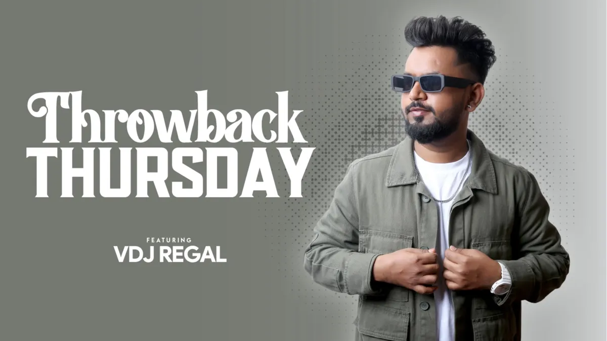 Throwback Thursday ft. VDJ Regal