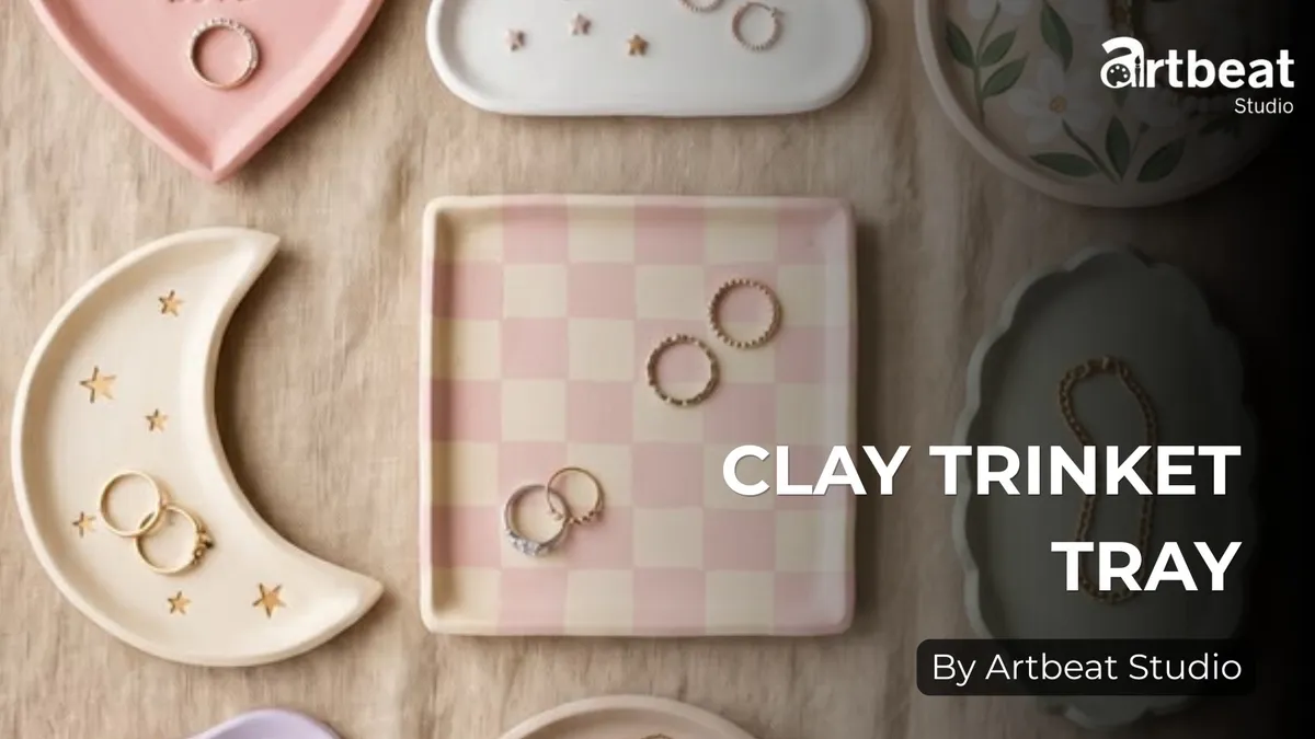 Trinket Tray Making – Artbeat Studio
